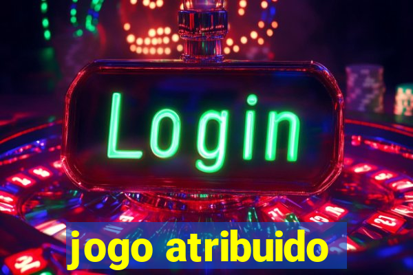 jogo atribuido